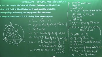 LIVE 22 | Toán 9: Tứ giác nội tiếp (Phần 3) - Thầy Lê Ngọc Diên