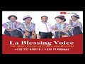 MFUNGA MIDOMO LA BLESSING VOICE 3