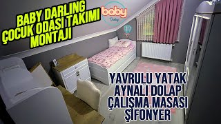 Baby Darling Çocuk Odası Montajı | Dolap / Yavrulu Yatak / Çalışma Masası / Şifonyer