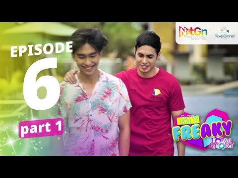 My Freaky Love Story EPISODE 6 FULL - ENG SUB