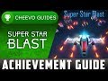 Super Star Blast - Achievement Guide - 100%