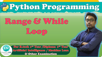 Range & While looping Flow  | Python Programming | B.tech/Diploma 1st Year | By Aaditya Anand