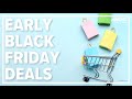 Beat the rush: Black Friday deals