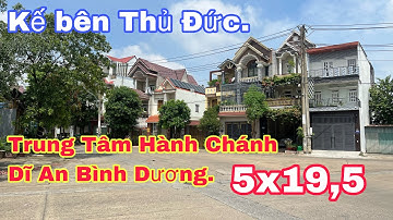 Bán Nhà Bình Dương 2019 Kế Thủ Đức Gần Làng Đại Học. 2 Mặt Tiền Đường. 5x19,5. Nhà Đất Hữu Phúc.