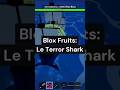 Terror sharks in blox fruits