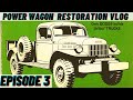 Dodge POWER WAGON Restoration Vlog: EPISODE 3