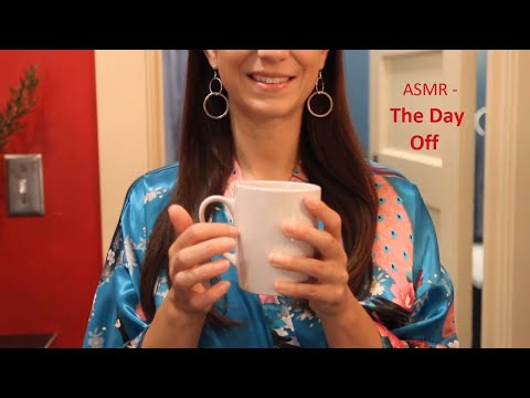 ASMR - The Day Off