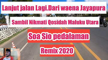 Lagu Qosidah Soa Sio Pedalaman Remix 2020