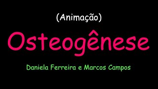 Osteogênese (animação) Via canônica/Wnt Beta catenina