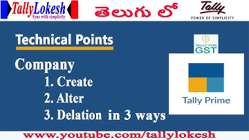 Tally Prime I How to Create Company  Creation I Alteration I Deletion I Smart Method I By Lokesh