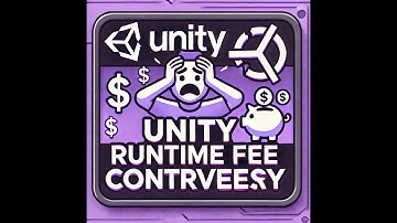 Unity Runtime Fee Explained: Why Unity Reversed the Controversial Policy | Short Video Essay
