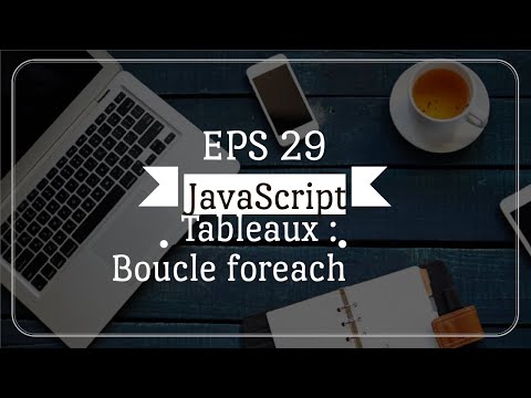 Boucle forEach JavaScript