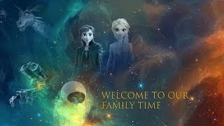 Welcome To Our Family Time Animatednon Mashup