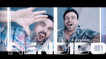 HUECCO y FUNAMBULISTA - RENDIDO (videoclip oficial)