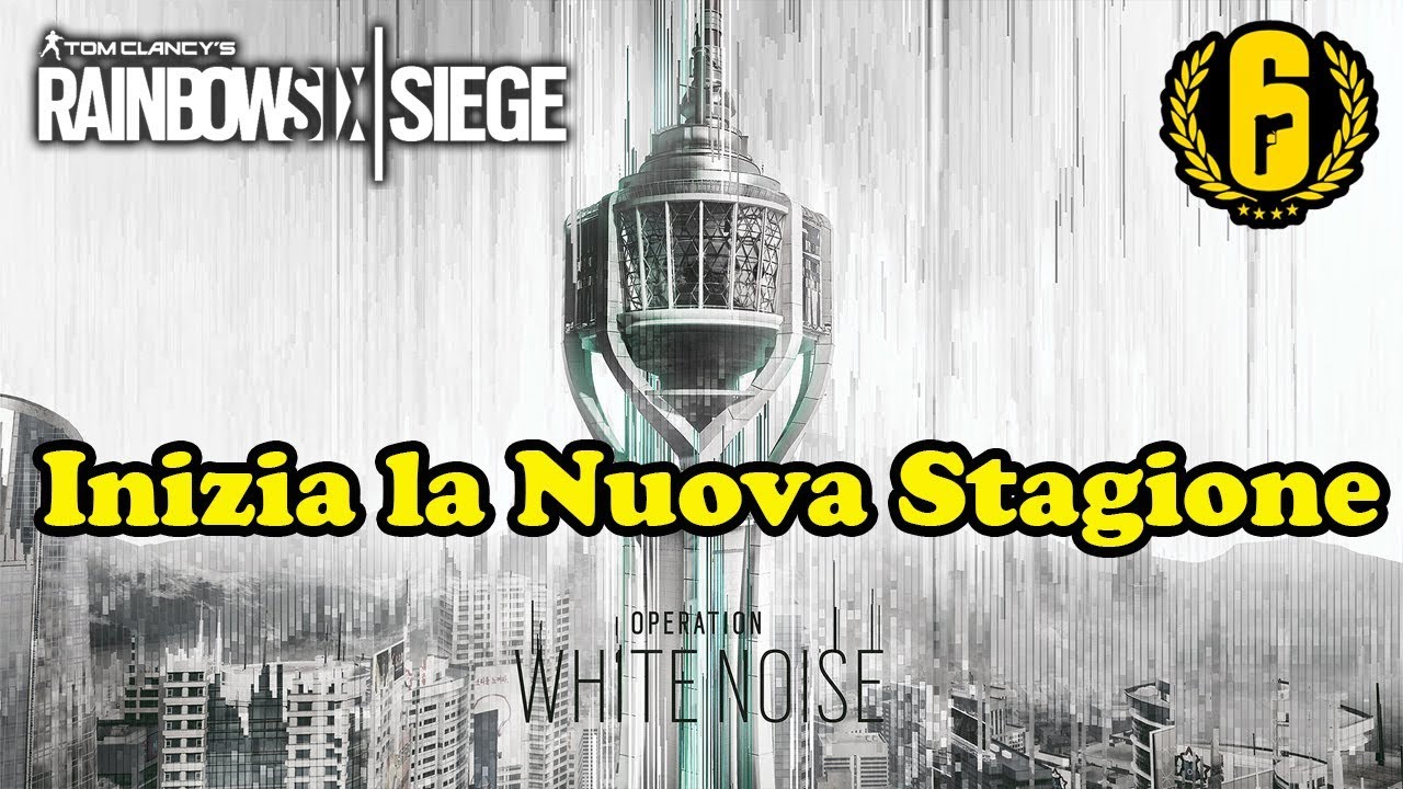 Inizia la Nuova Stagione [Operation White Noise]-Ranked Rainbow Six ...