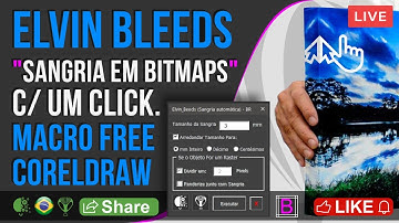 Nova Macro Elvin Bleeds BR Para CorelDRAW 2022 - Aplique Sangria de Dobra Perfeita em Bitmaps