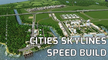 Cities Skylines - Speed Build - Westwood Part 1