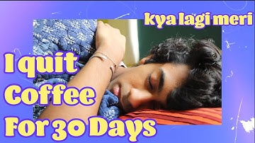 I quit coffee for 30 days | Here