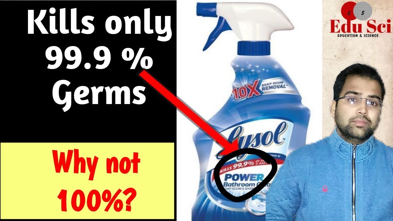 Why all disinfectant kills only 99.9 of Germs?(Hindi) YouTube