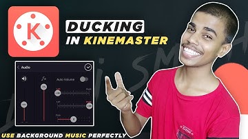 How To Use Ducking Feature in Kinemaster - Clear Voice Quality | Use Background Music PERFECTLY