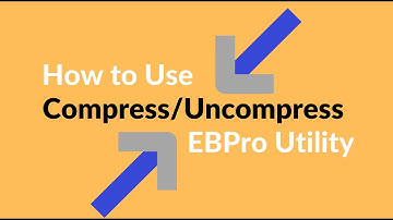 How to Compress and Uncompress a project - EasyBuilder Pro