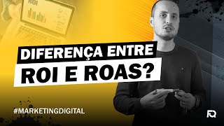 QUAL A IMPORTÂNCIA E PRINCIPAIS DIFERENÇAS ENTRE ROI x ROAS PARA O MARKETING DIGITAL NO DROPSHIPPING