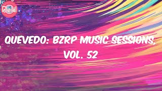 Bizarrap (Lyrics) - Quevedo: Bzrp Music Sessions, Vol. 52