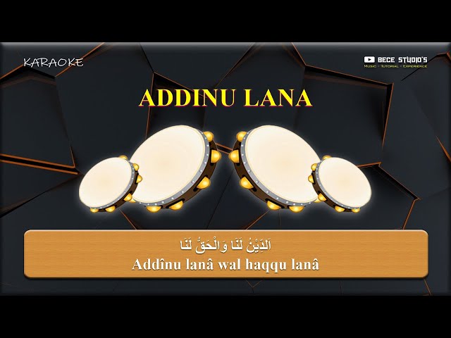 Karaoke Banjari || Addinu Lana (Lirik) class=