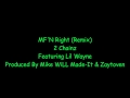 2 Chainz - MFN Right (Remix) ft. Lil Wayne (lyrics)