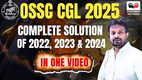 OSSC CGL 2025 🔥| OSSC CGL ALL PREVIOUS YEAR PAPERS in One Video | OSSC CGL PYQ Solution | OSSC CGLRE