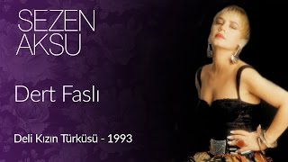 Sezen Aksu - Dert Faslı  Resimi