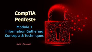 CompTIA PenTest+: Information Gathering Concepts & Techniques