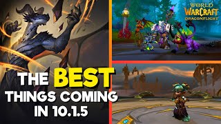 TOP 5 things coming in 10.1.5! This patch is gonna be amazing - Wow Dragonflight