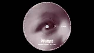 Rom & Comix - The Warning (Original Extended Mix) 1999