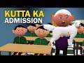 KUTTA KA ADMISSION | CS Bisht Vines | Comedy Video | School Classroom Jokes