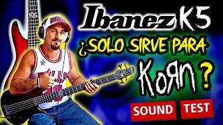 IBANEZ K5 ¿Solo sirve para KORN 🧐 🎸