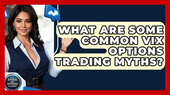 What Are Some Common VIX Options Trading Myths? - Stock and Options Playbook