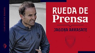 Rueda de prensa de Jagoba Arrasate previa al partido Osasuna vs Mallorca | 13.05.2024