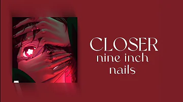 Closer -  Nine Inch Nails (edit audio/ speed up)