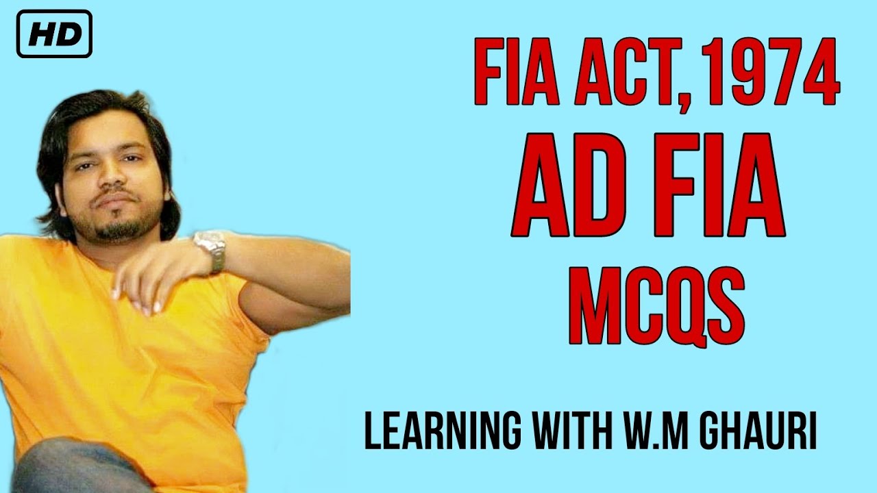 FIA ACT 1974 MCQS For AD FIA FPSC Part 2 YouTube fia-act-1974-mcqs-for-ad-fia-fpsc-part-2-youtube
