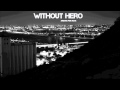 Without Hero - Clockwork