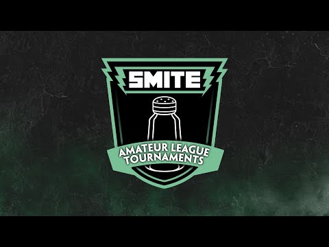 SALT: SMITE Amateur League Tournament - Day 1 - SALT: SMITE Amateur League Tournament - Day 1