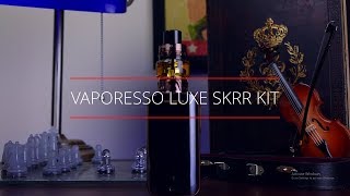 Vaporesso Luxe SKRR Bronze Edition /// DRIP KINGZTV