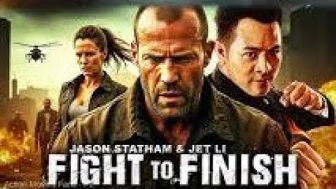Jason Statham In FIGHT TO FINISH - Hollywood Movie | Superhit Action Thriller English Movie | Jet Li
