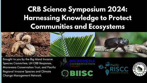 CRB Science Symposium 2024 Day 1: Harnessing Knowledge to Protect Communities and Ecosystems