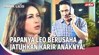 Download Lagu Ketahuan Sama Mama, Papa Pengen Leo Tidak Sukses! | Senandung Cinta Lilis ANTV Ep 19 (2/3) MP3