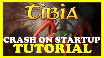 Tibia – How to Fix Crash on Startup – Complete Tutorial
