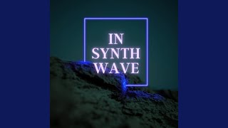 In Synth Wave