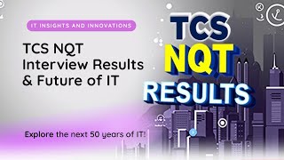 📢 TCS NQT Interview 🤯Results 2025 🔥| Layoffs Truth+Next 50 Years of IT Jobs for Freshers💸