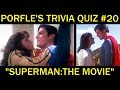 Porfles trivia quiz 20 superman 1978